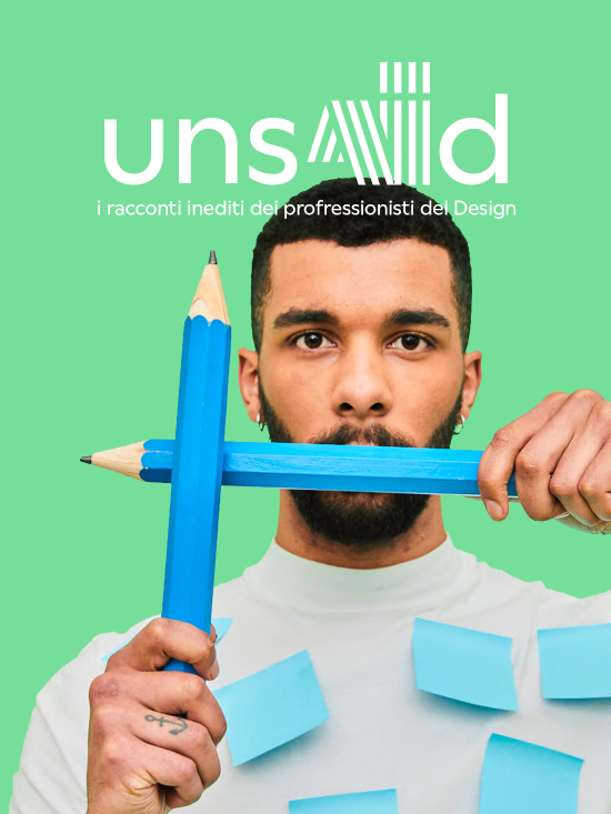 UnsAId: the unpublished stories with three professionals in the field of Design