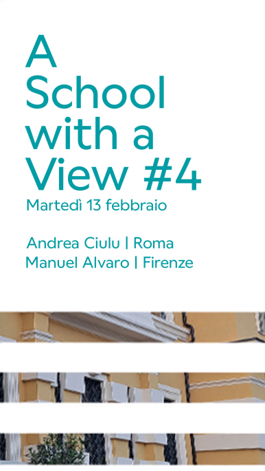 A School with a View: gli appuntamenti del 13 febbraio