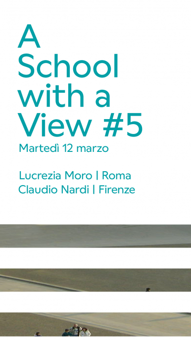 A School with a View: gli appuntamenti del 12 marzo